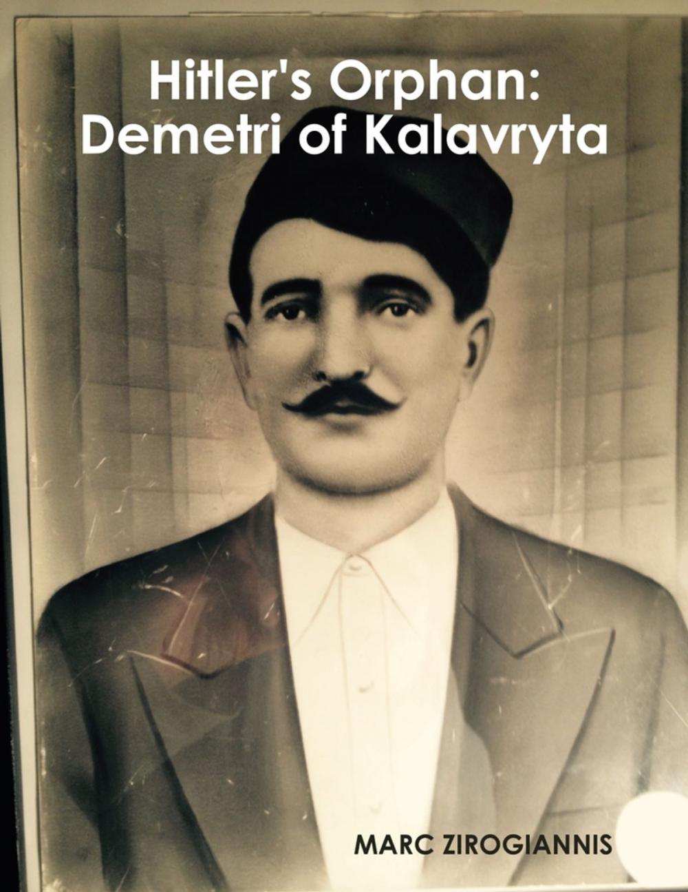 Big bigCover of Hitler's Orphan: Demetri of Kalavryta