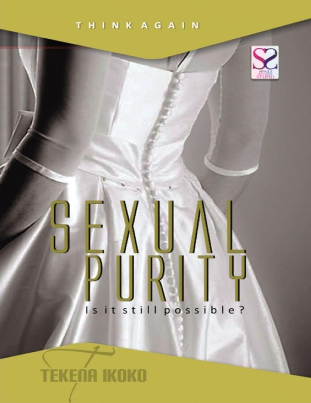 Big bigCover of Sexual Purity, Is It Still Possible?