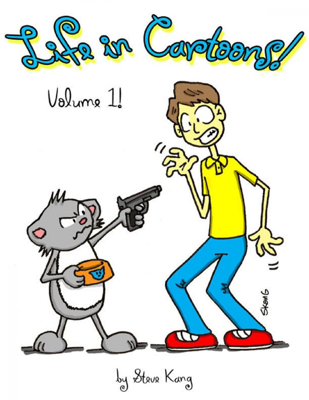 Big bigCover of Life In Cartoons - Volume 1