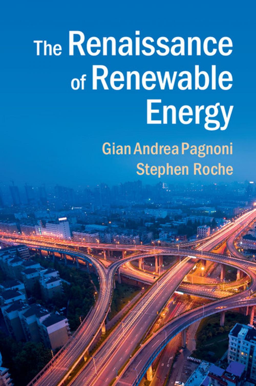 Big bigCover of The Renaissance of Renewable Energy