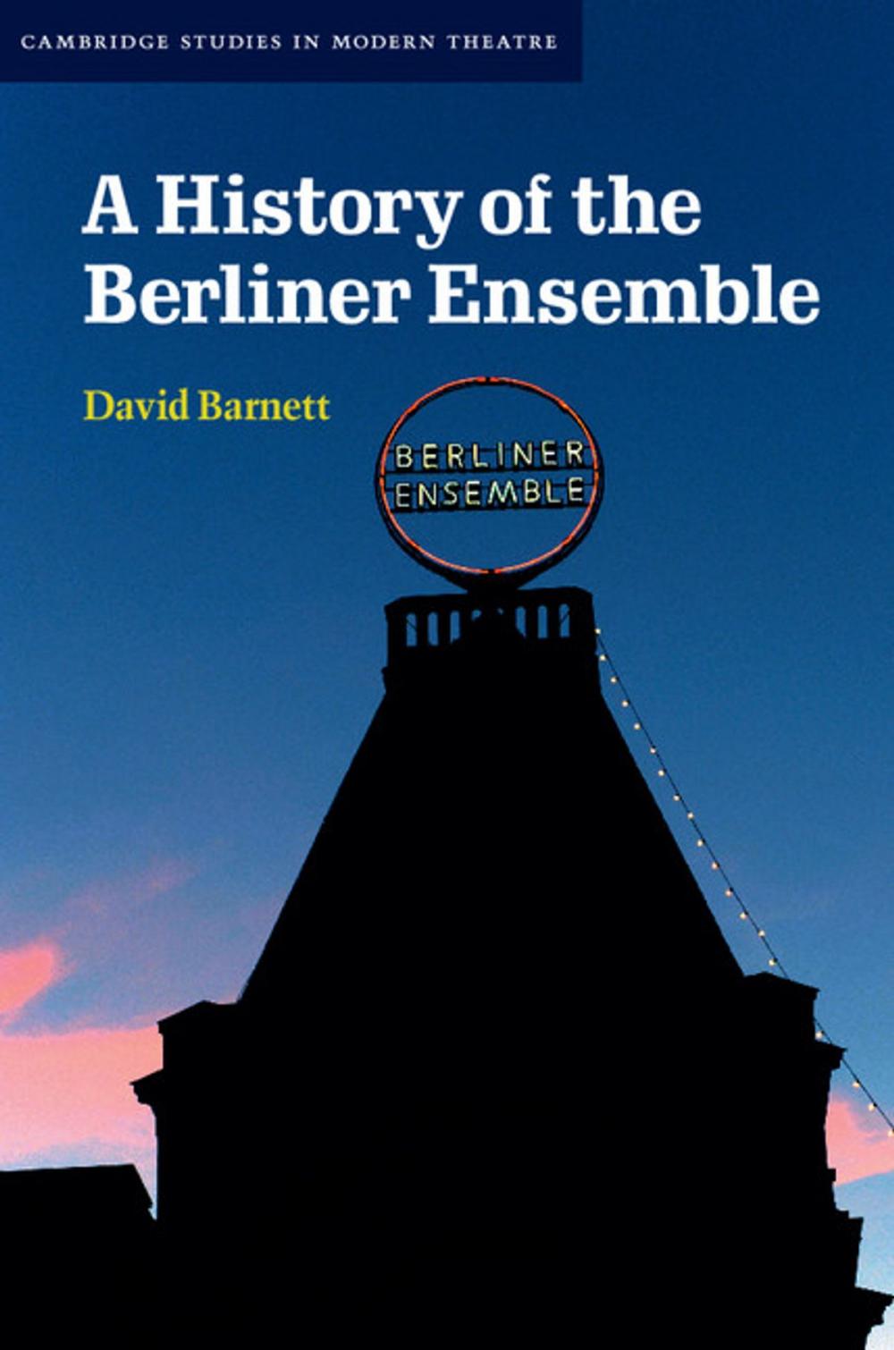 Big bigCover of A History of the Berliner Ensemble