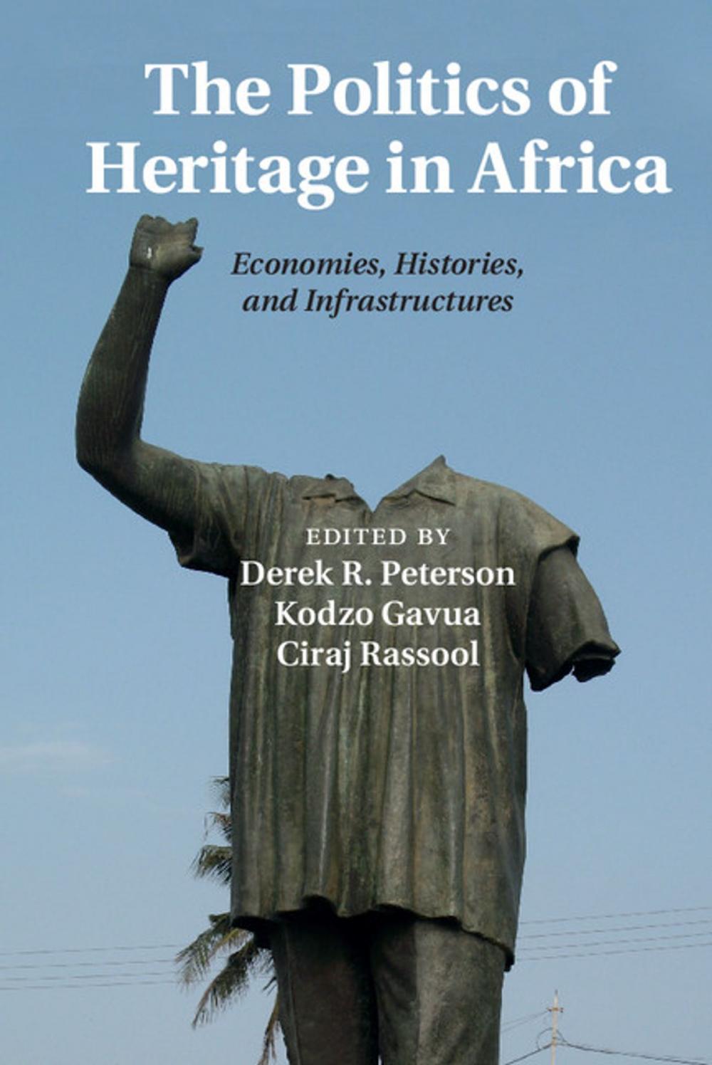 Big bigCover of The Politics of Heritage in Africa