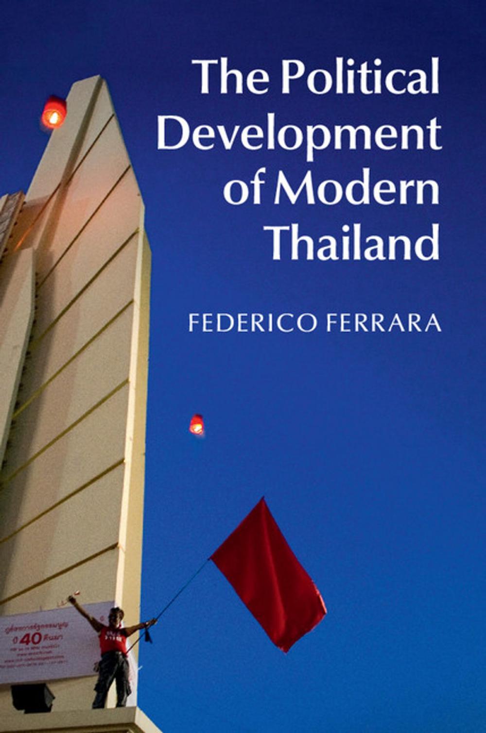 Big bigCover of The Political Development of Modern Thailand