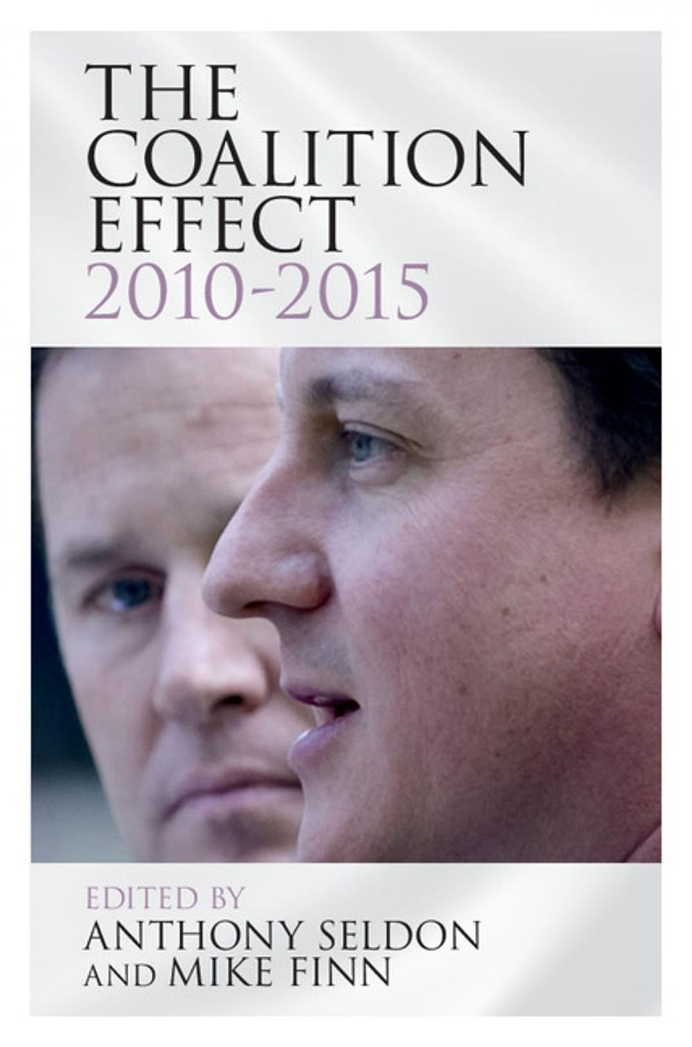 Big bigCover of The Coalition Effect, 2010–2015