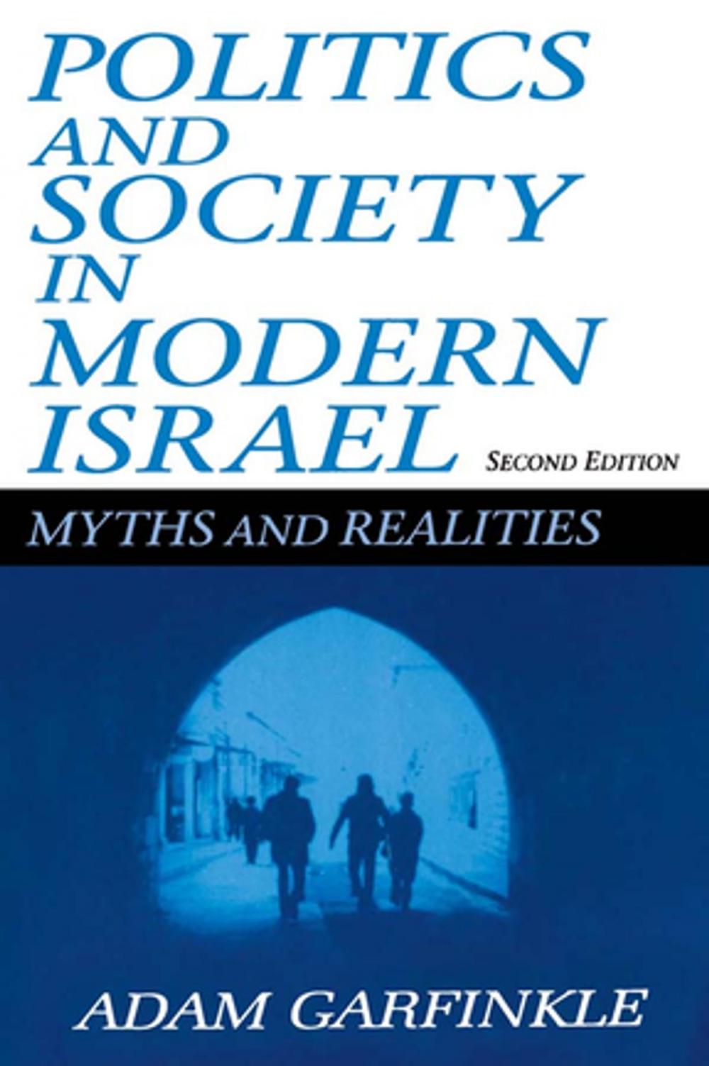 Big bigCover of Politics and Society in Modern Israel