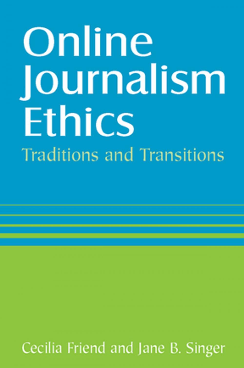 Big bigCover of Online Journalism Ethics: Traditions and Transitions