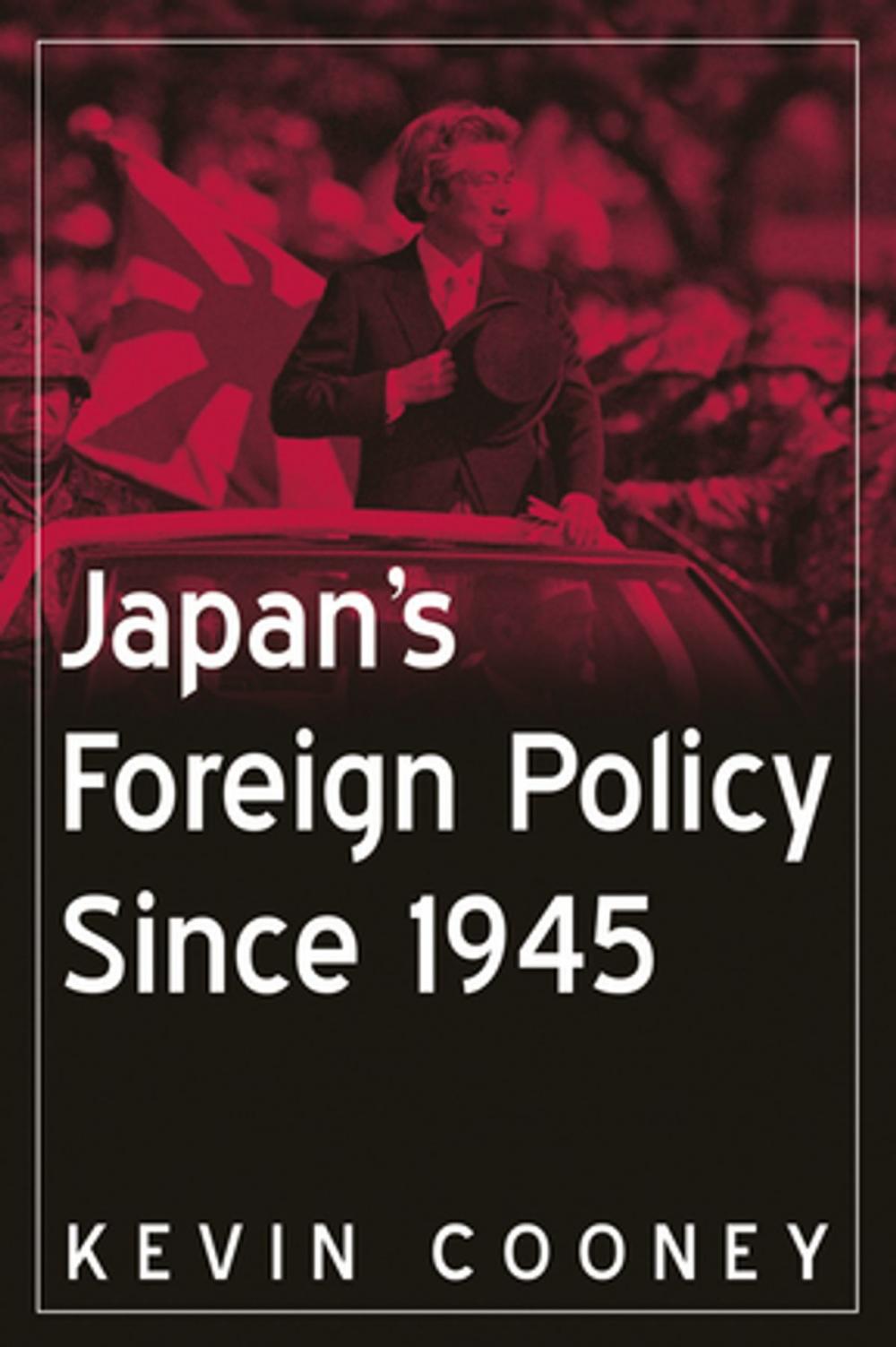 Big bigCover of Japan's Foreign Policy Since 1945