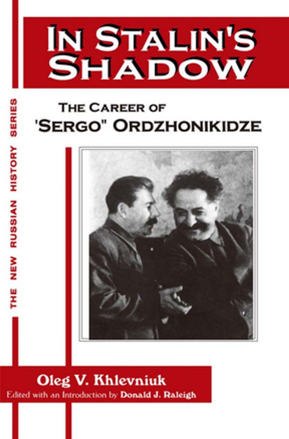 Big bigCover of In Stalin's Shadow: Career of Sergo Ordzhonikidze