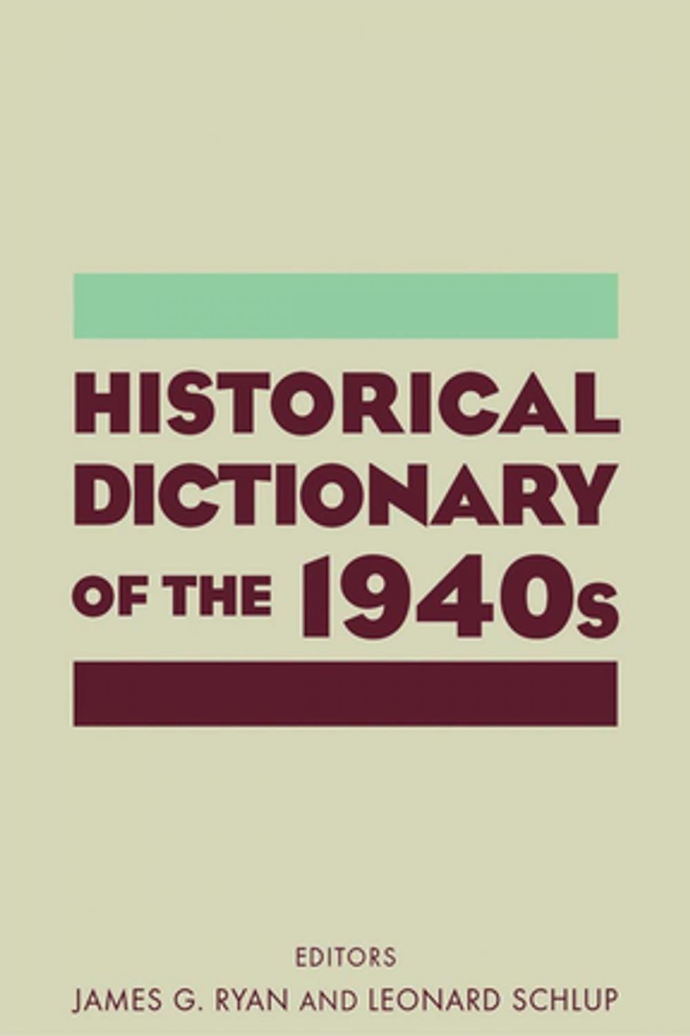 Big bigCover of Historical Dictionary of the 1940s