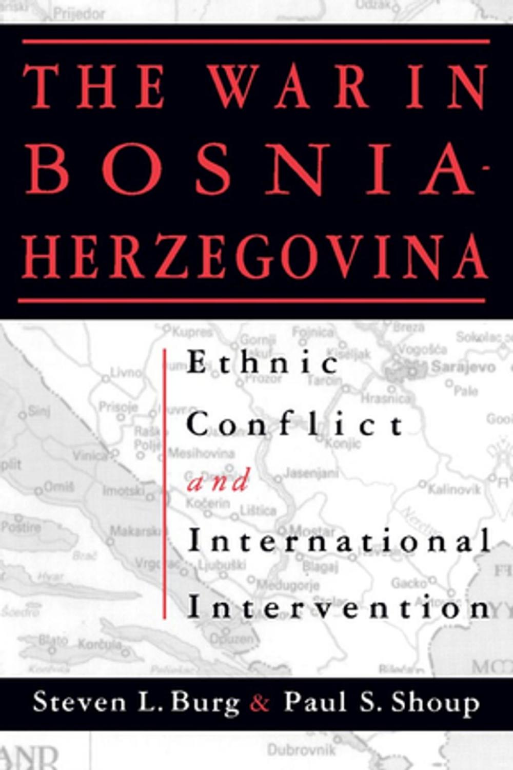 Big bigCover of Ethnic Conflict and International Intervention: Crisis in Bosnia-Herzegovina, 1990-93