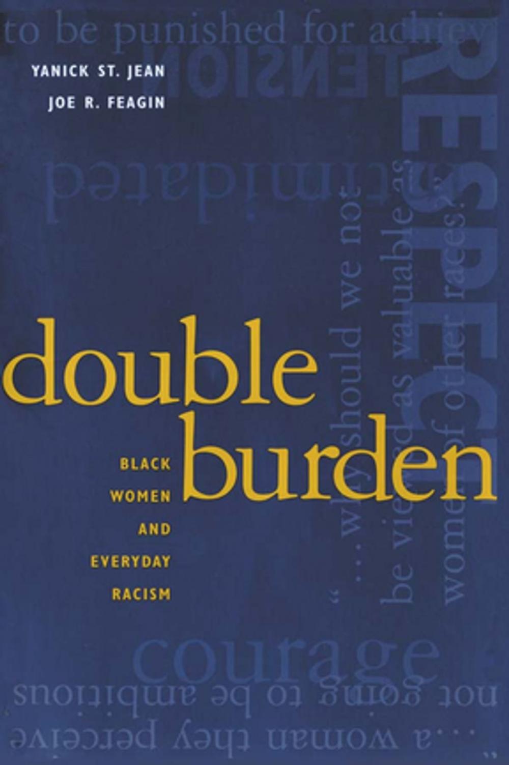 Big bigCover of Double Burden: Black Women and Everyday Racism