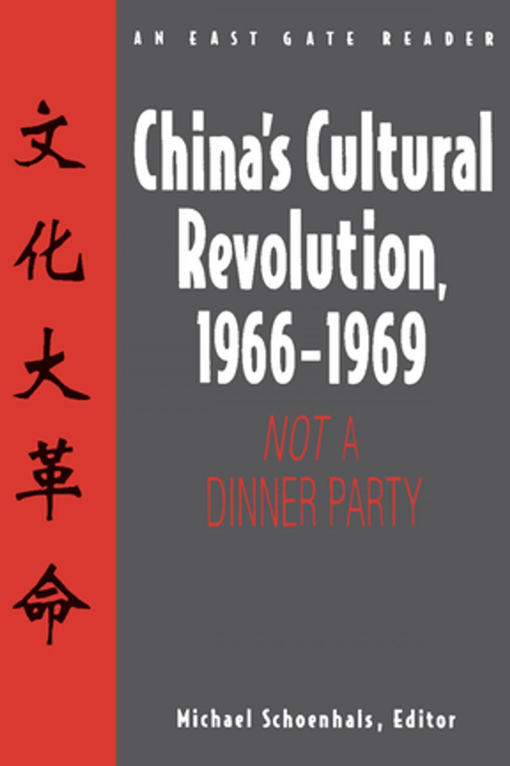 Big bigCover of China's Cultural Revolution, 1966-69: Not a Dinner Party