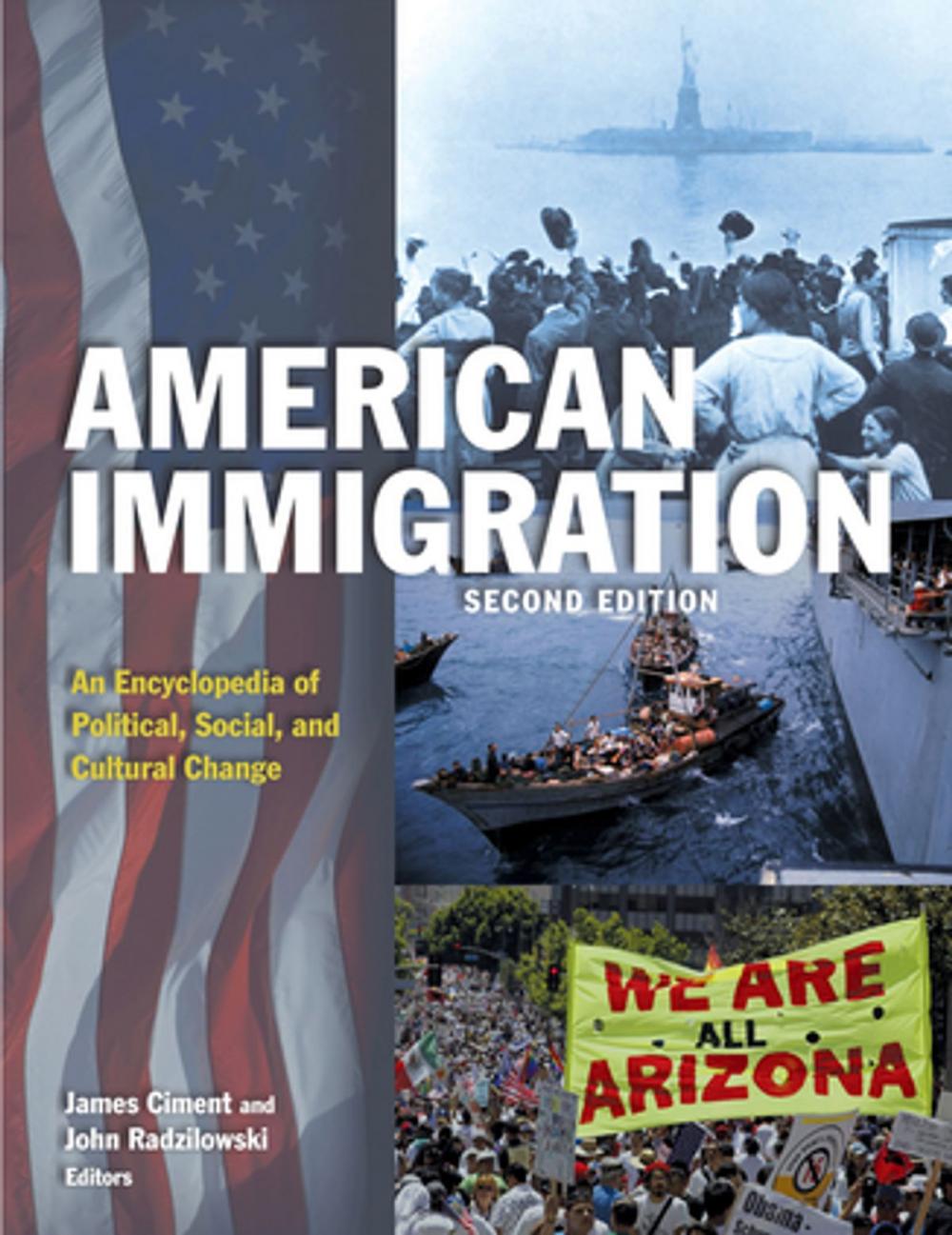 Big bigCover of American Immigration: An Encyclopedia of Political, Social, and Cultural Change