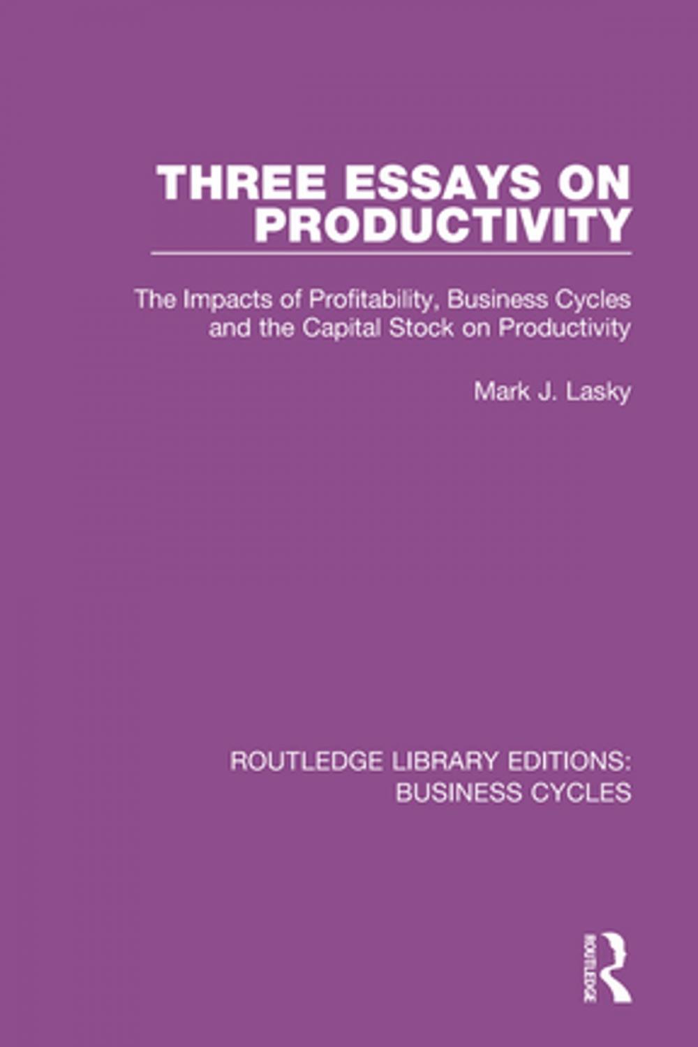 Big bigCover of Three Essays on Productivity (RLE: Business Cycles)