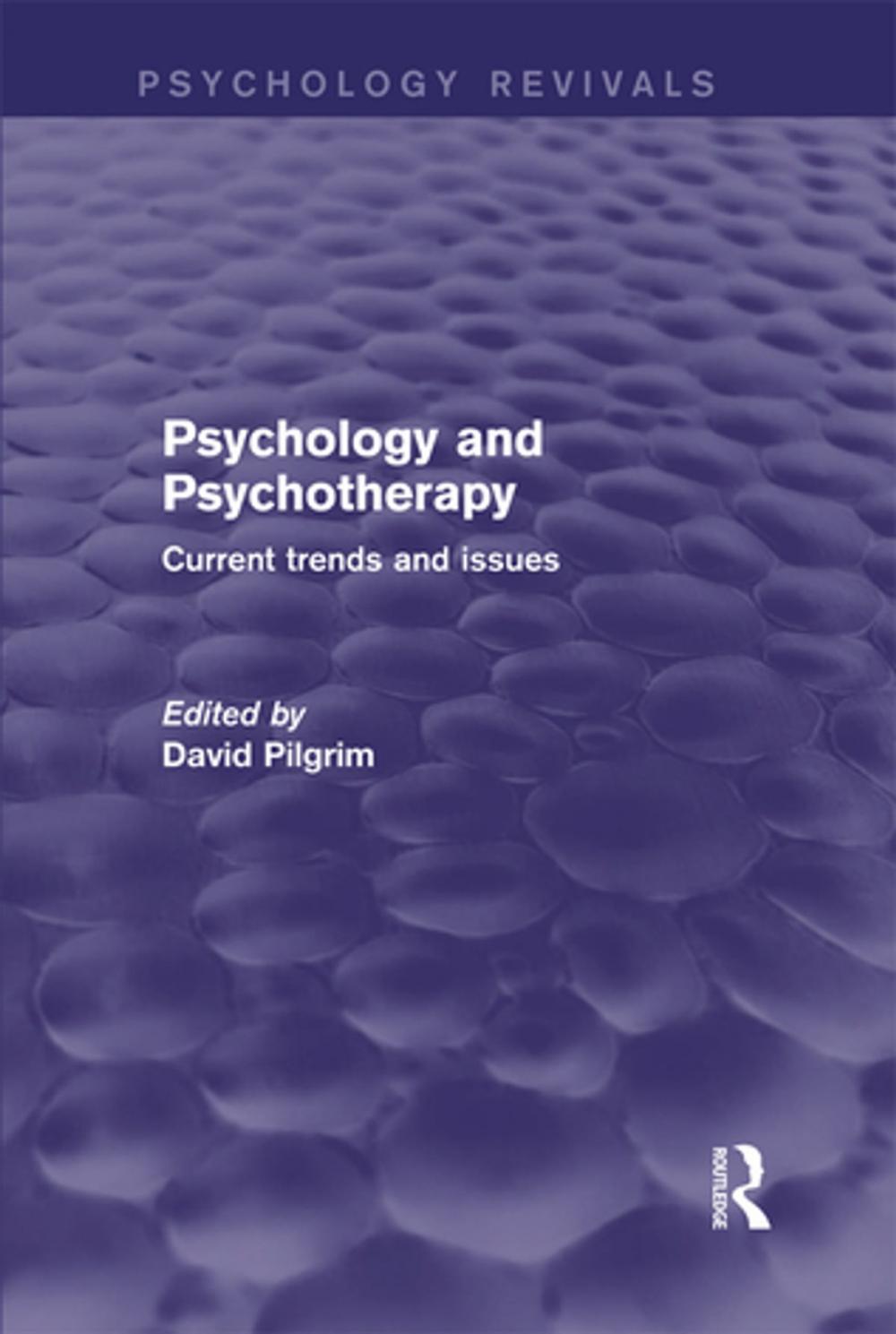 Big bigCover of Psychology and Psychotherapy (Psychology Revivals)