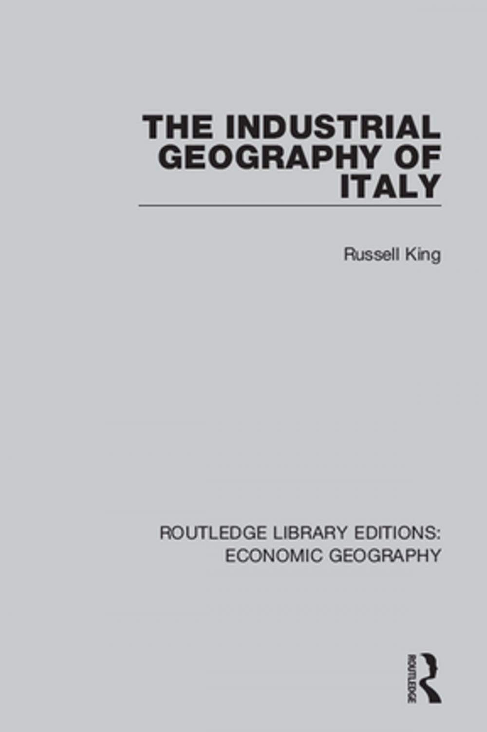 Big bigCover of The Industrial Geography of Italy