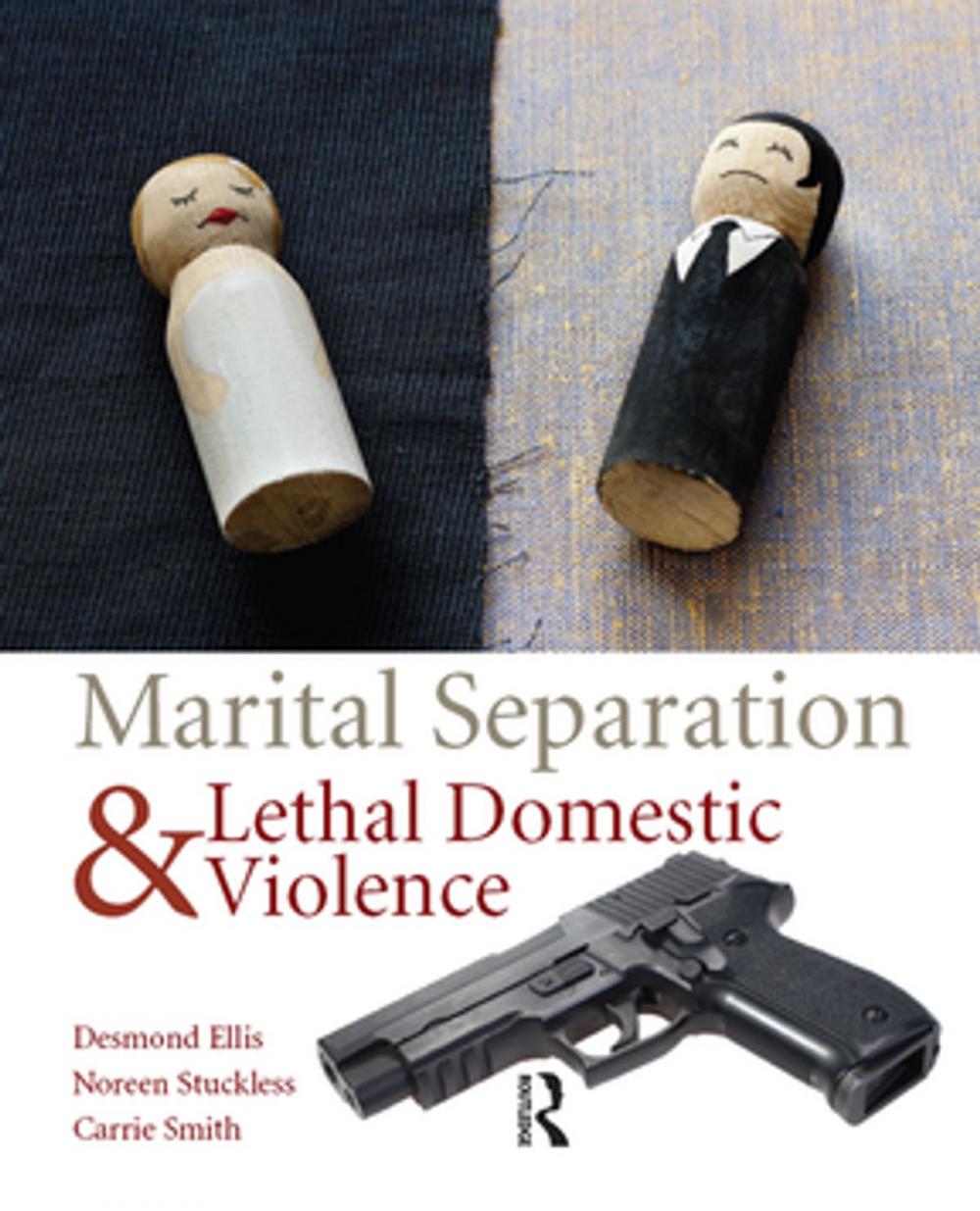 Big bigCover of Marital Separation and Lethal Domestic Violence