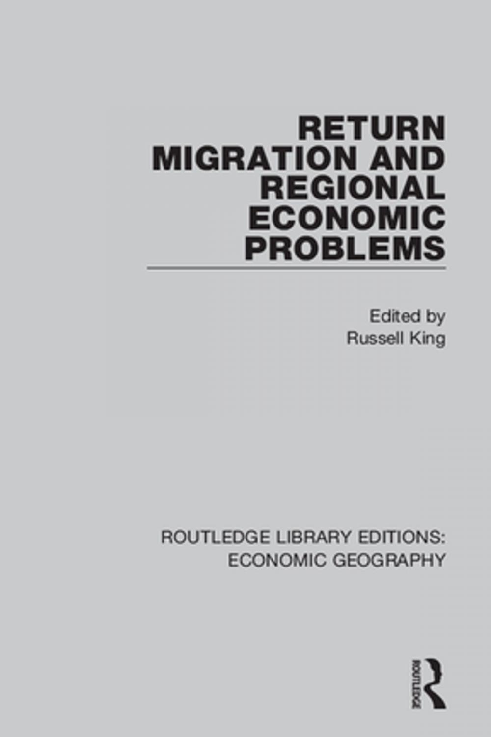 Big bigCover of Return Migration and Regional Economic Problems