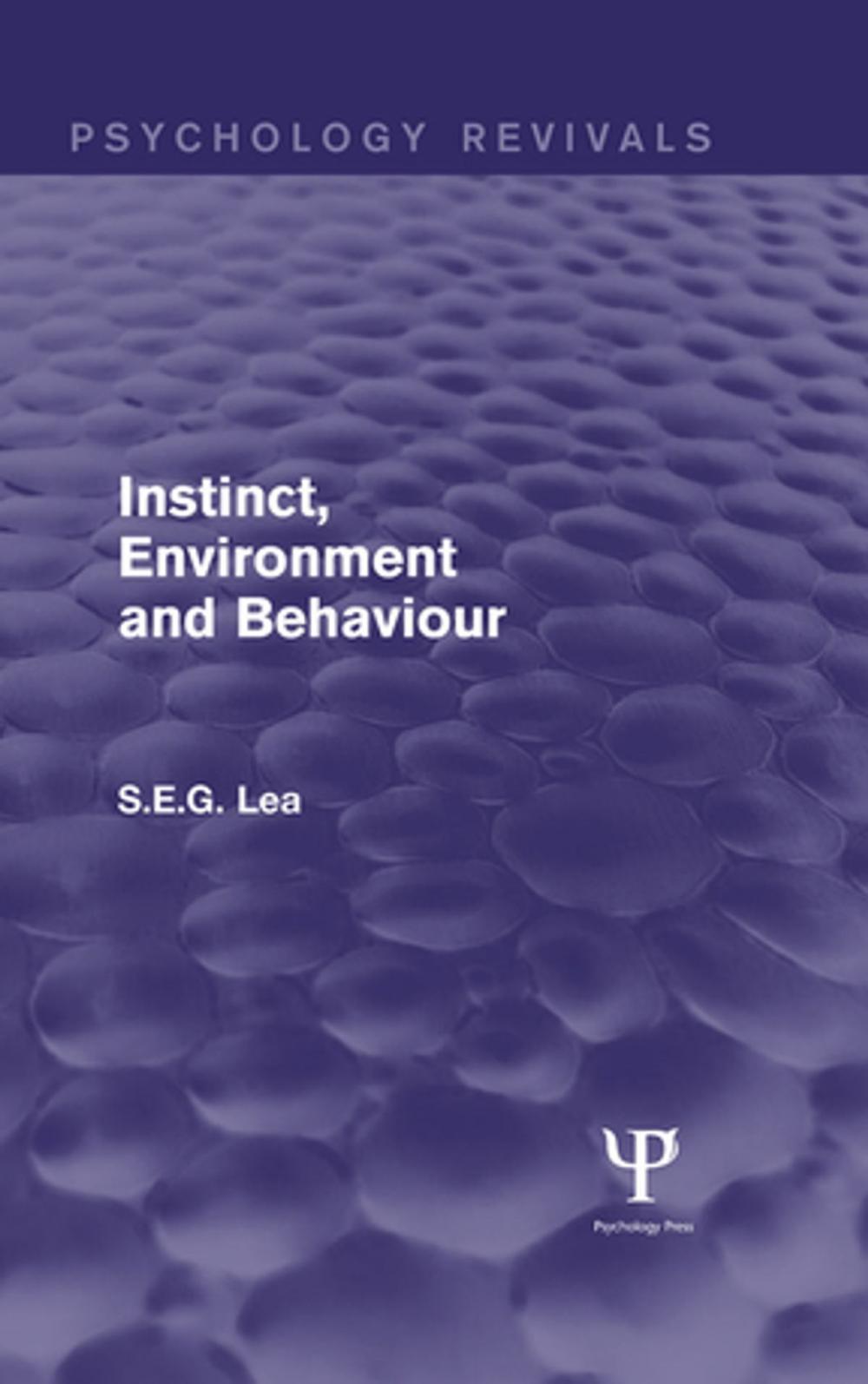 Big bigCover of Instinct, Environment and Behaviour (Psychology Revivals)