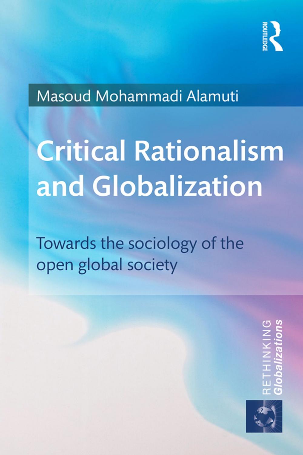 Big bigCover of Critical Rationalism and Globalization