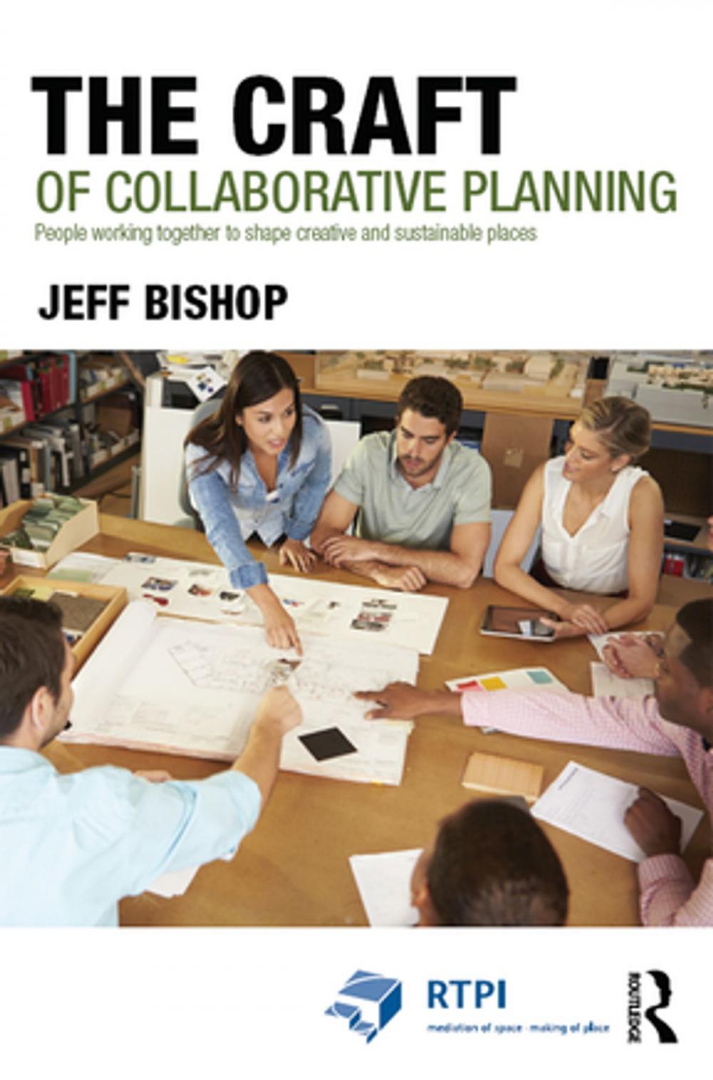 Big bigCover of The Craft of Collaborative Planning