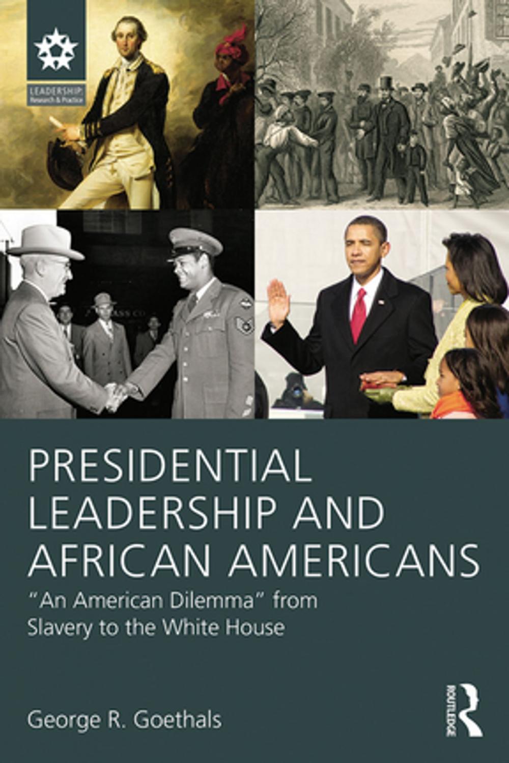 Big bigCover of Presidential Leadership and African Americans
