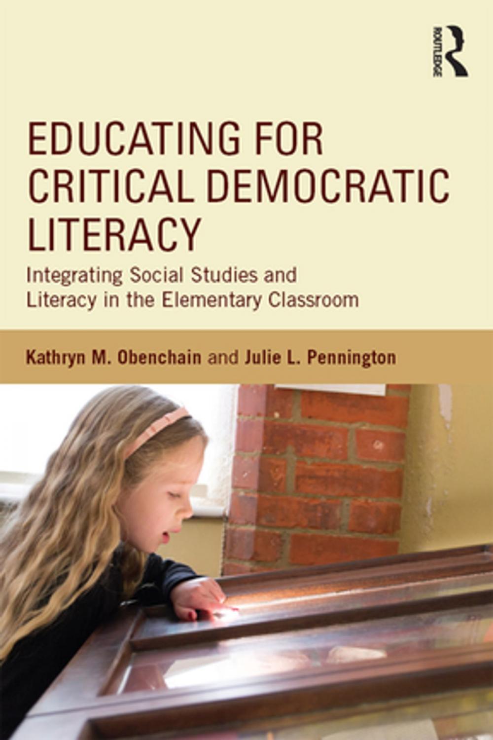 Big bigCover of Educating for Critical Democratic Literacy