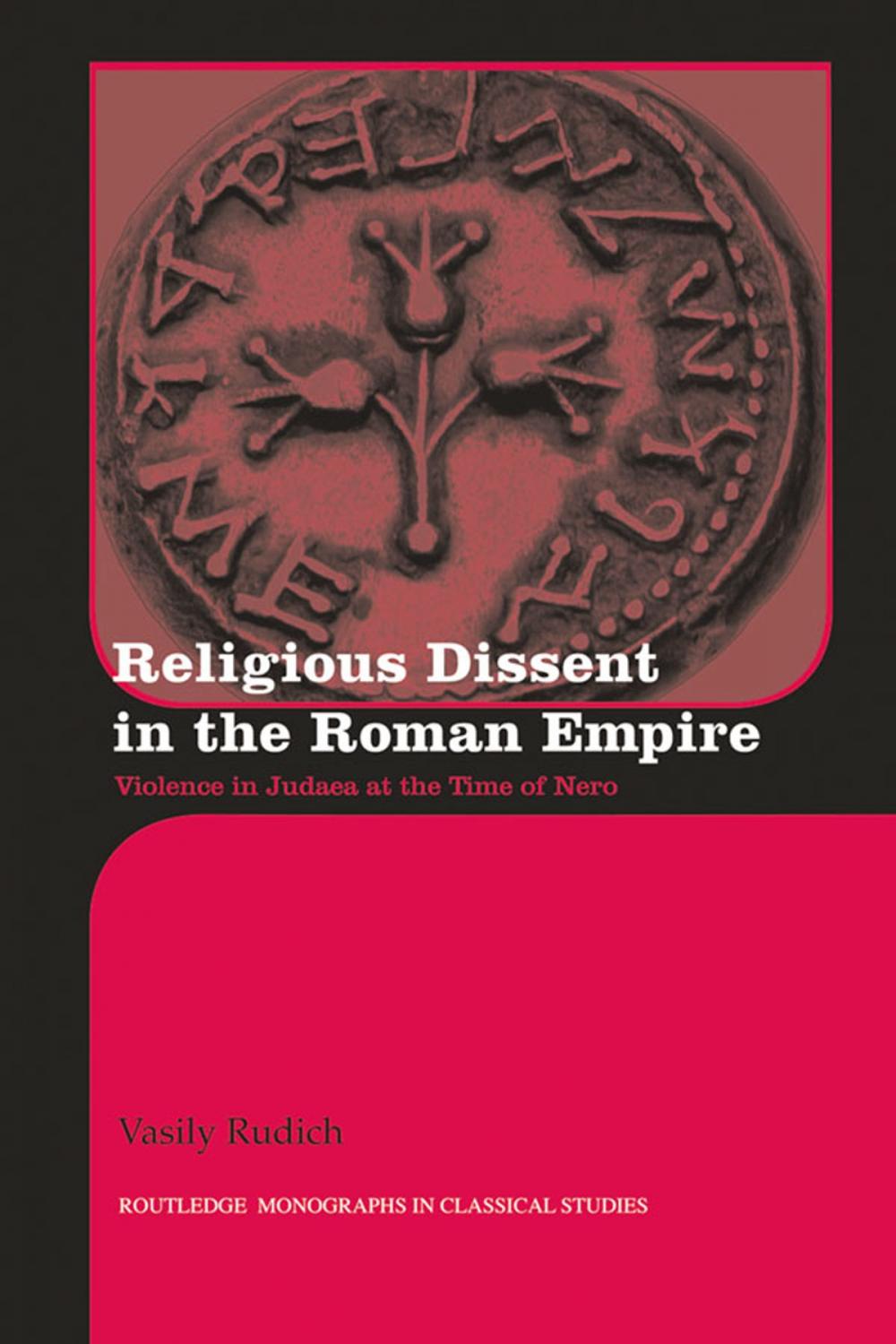 Big bigCover of Religious Dissent in the Roman Empire