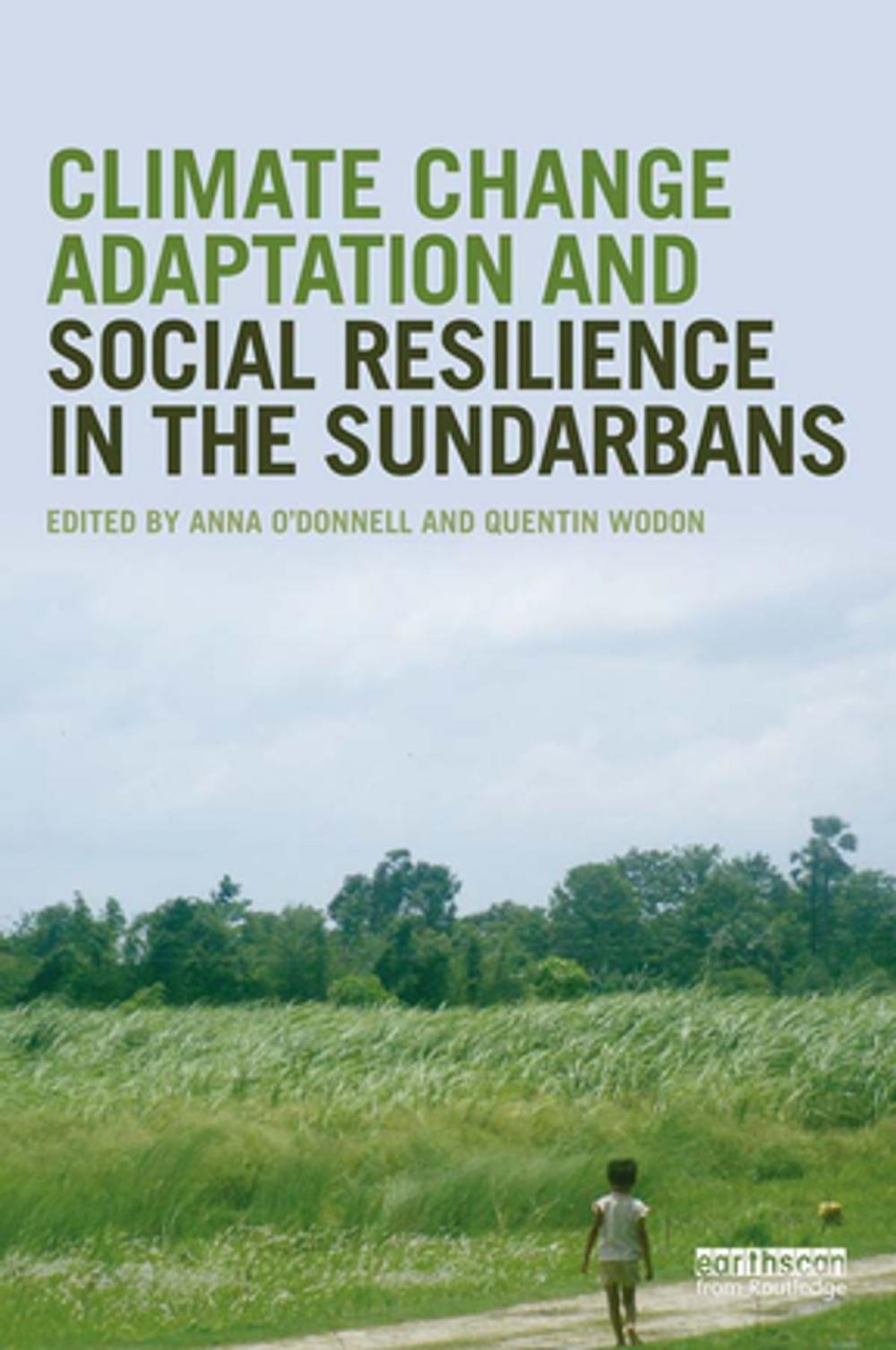 Big bigCover of Climate Change Adaptation and Social Resilience in the Sundarbans