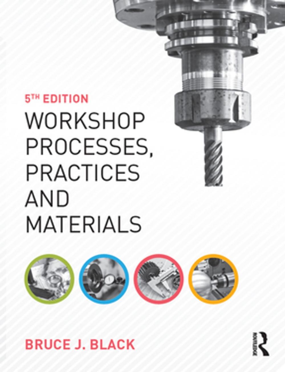 Big bigCover of Workshop Processes, Practices and Materials, 5th ed