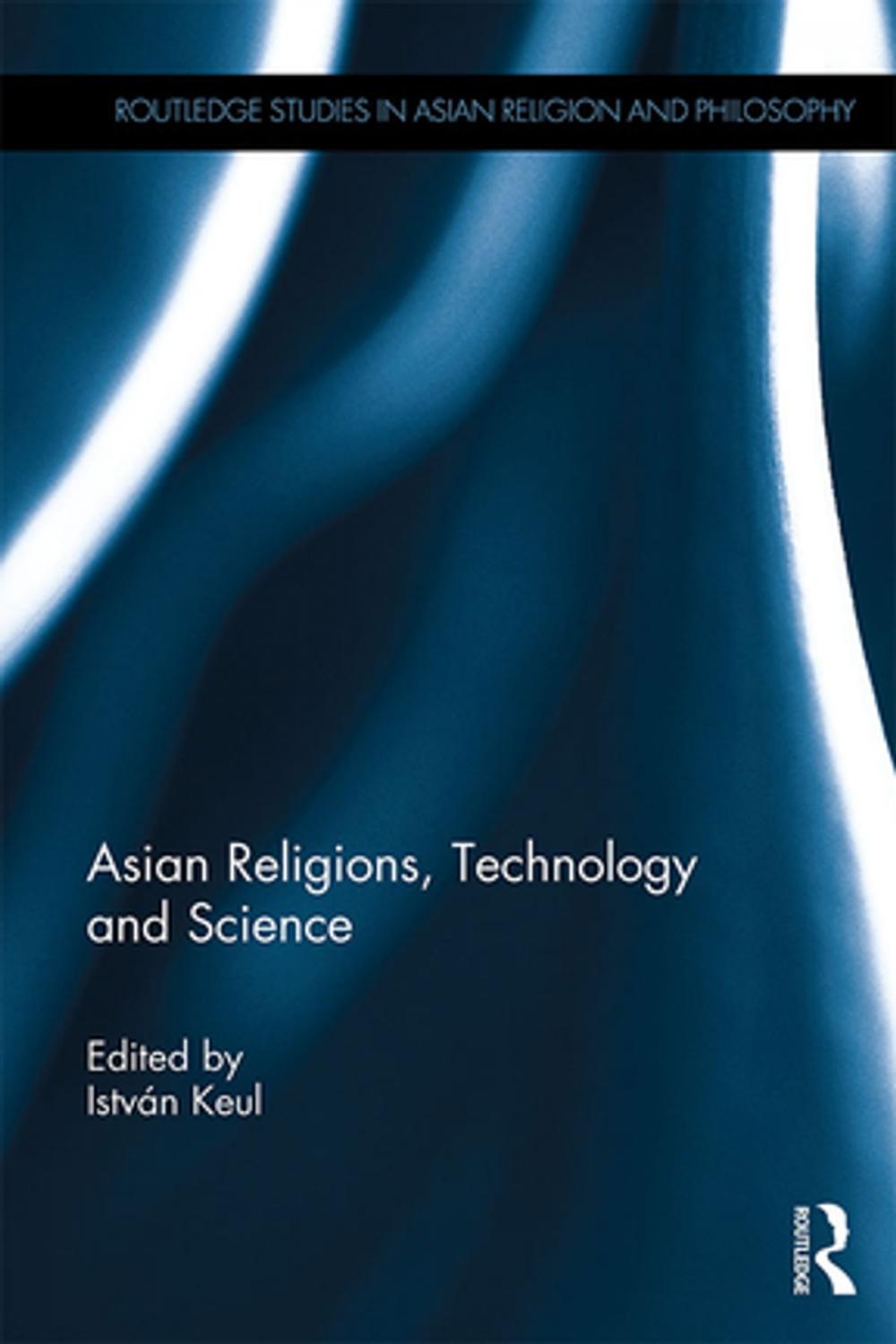 Big bigCover of Asian Religions, Technology and Science