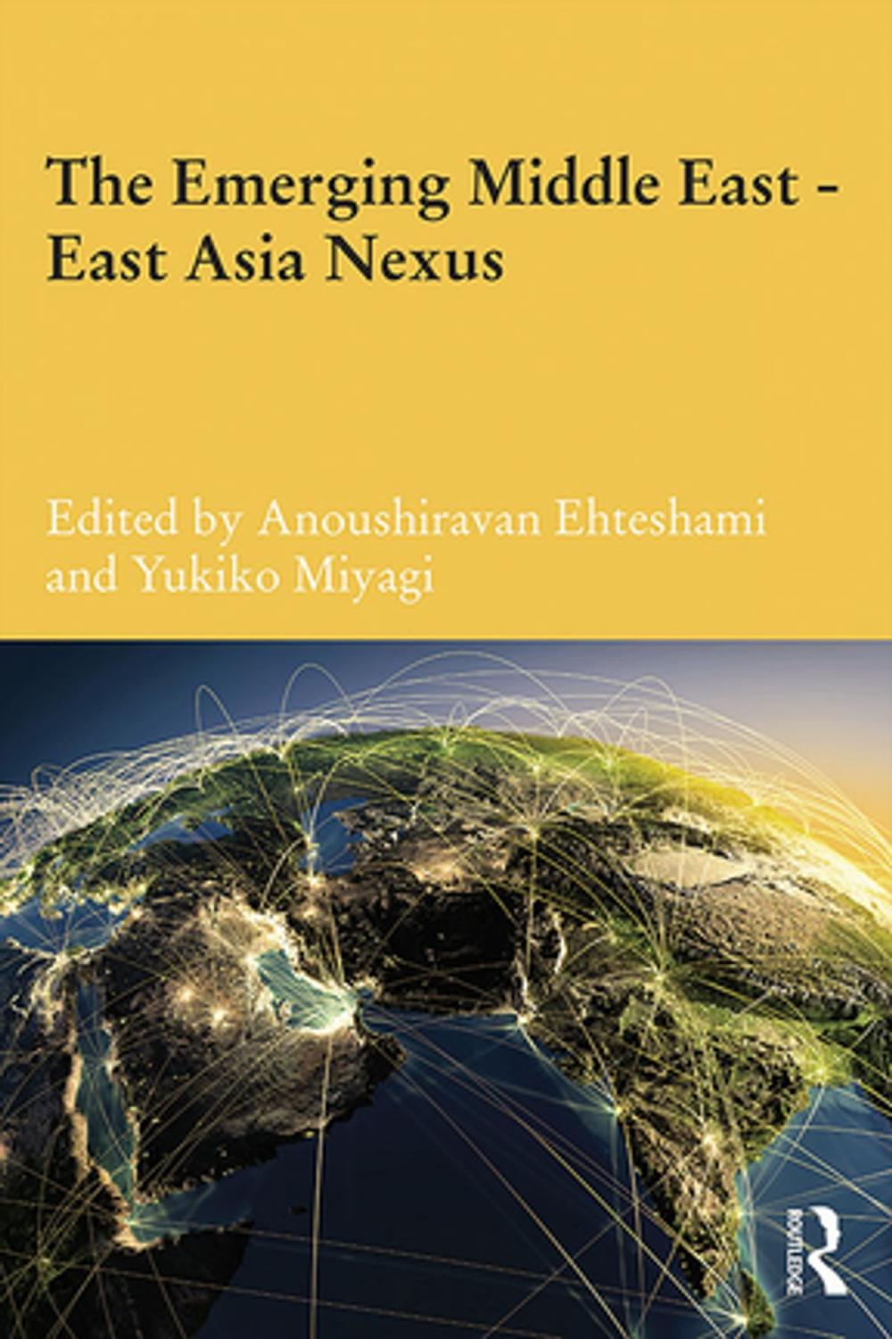 Big bigCover of The Emerging Middle East-East Asia Nexus