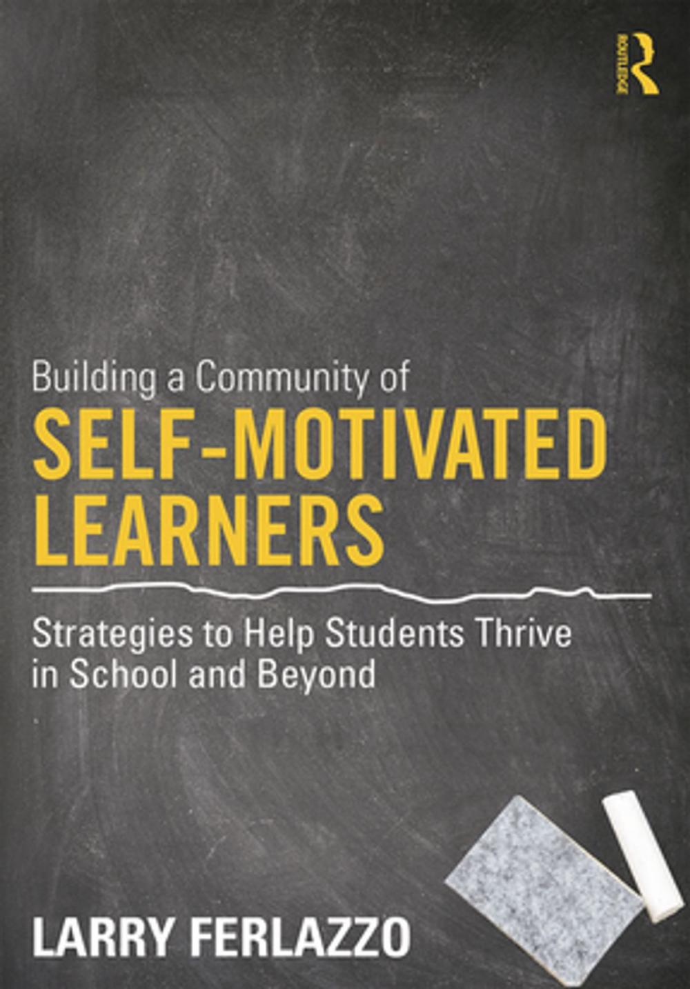 Big bigCover of Building a Community of Self-Motivated Learners