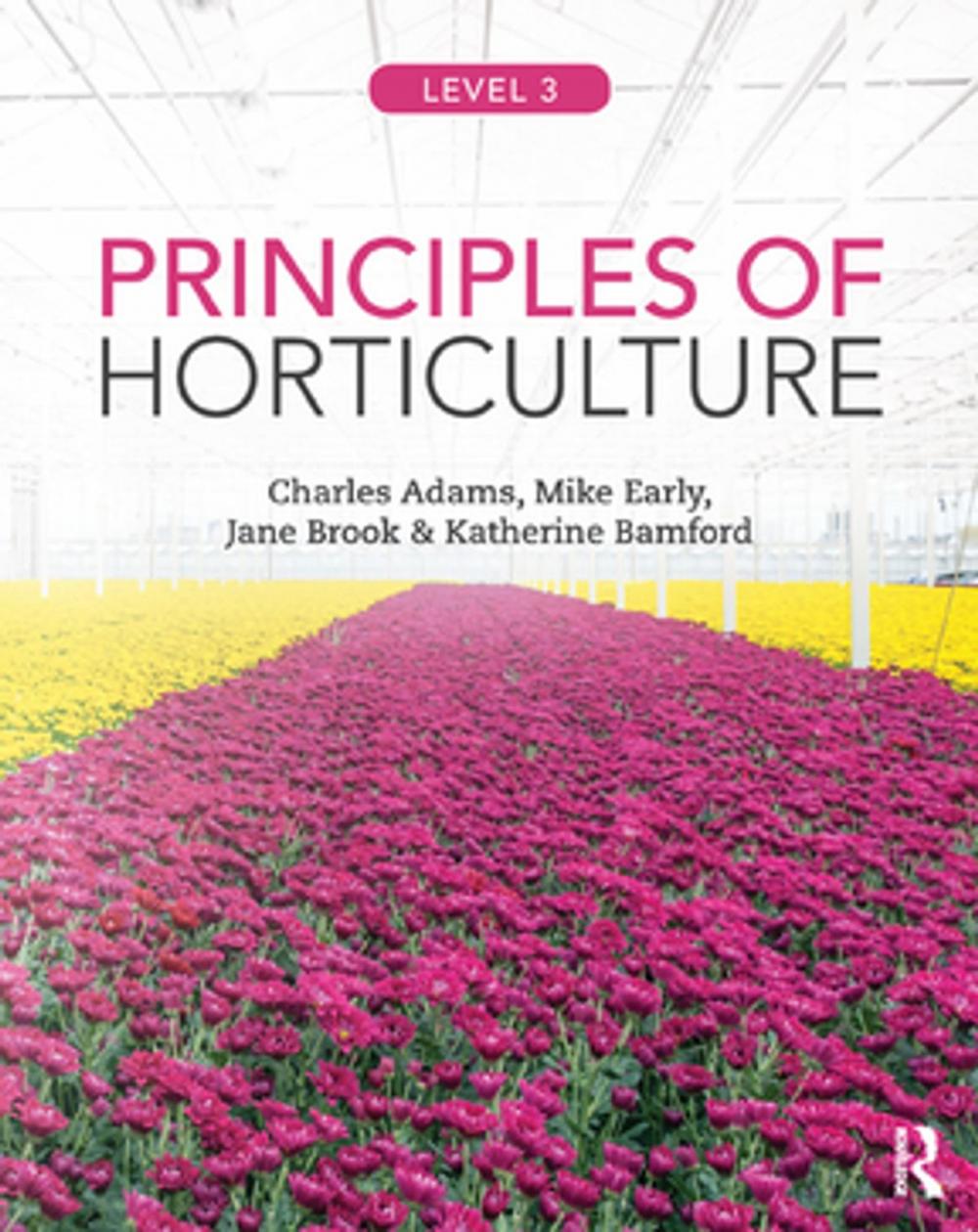 Big bigCover of Principles of Horticulture: Level 3