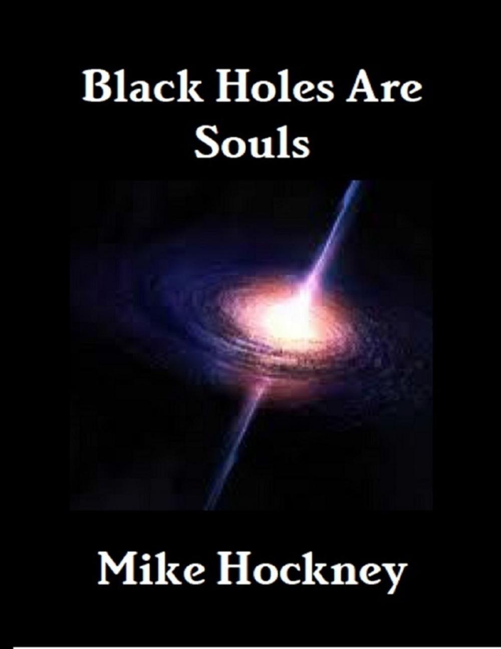 Big bigCover of Black Holes Are Souls