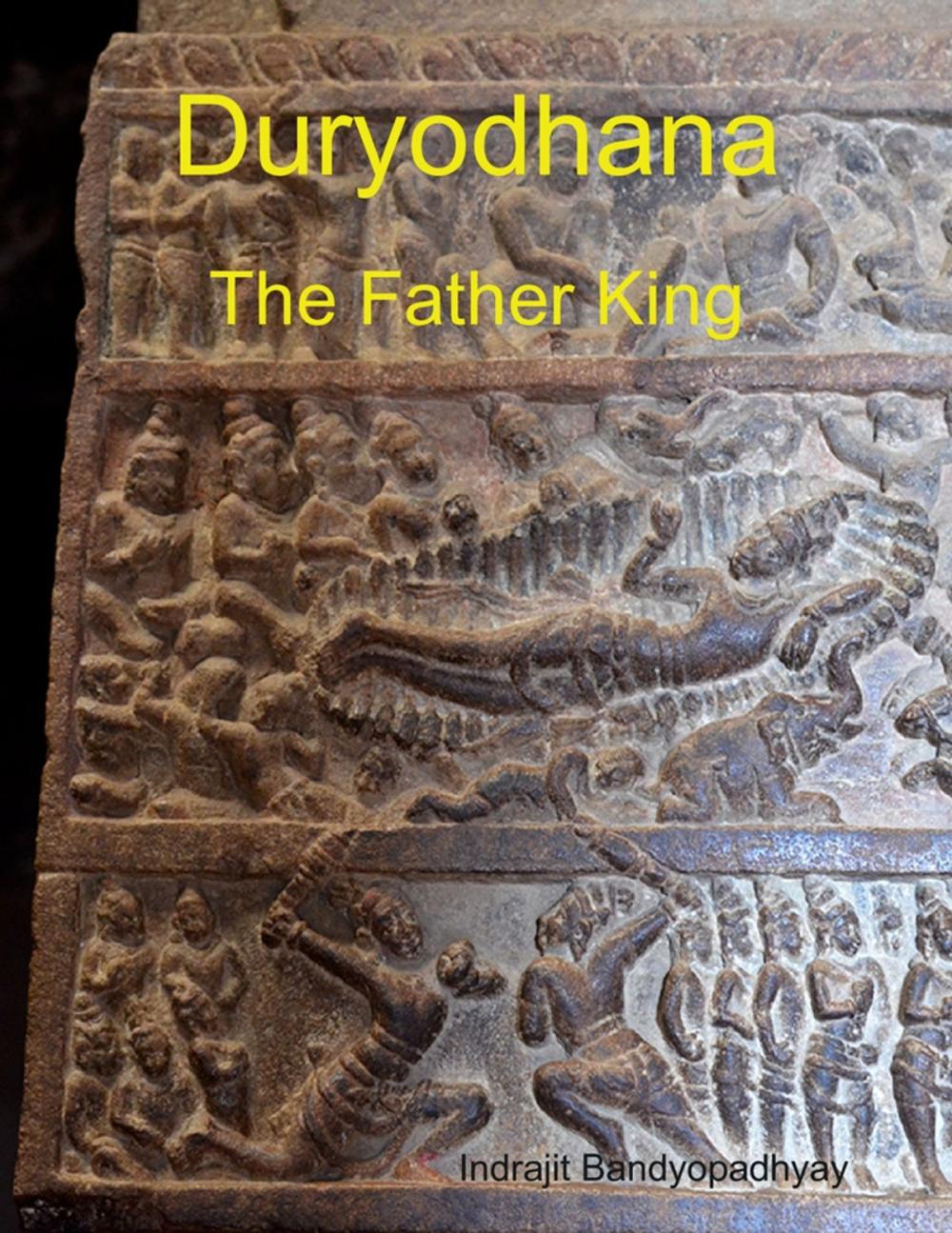 Big bigCover of Duryodhana: The Father King