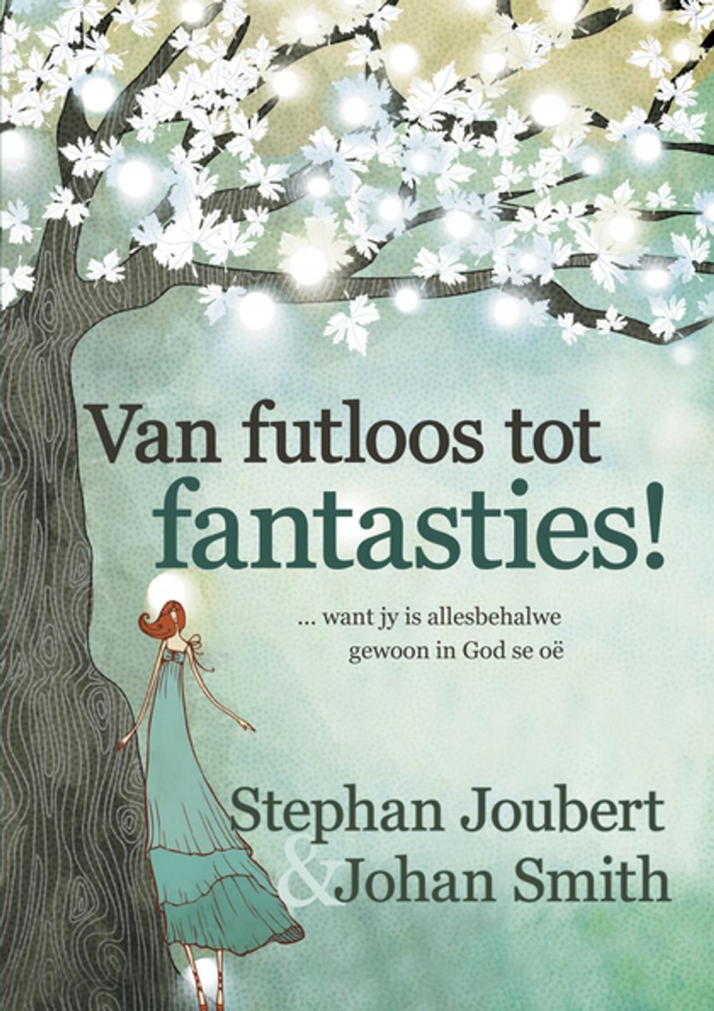 Big bigCover of Van futloos tot fantasties! (eBoek)