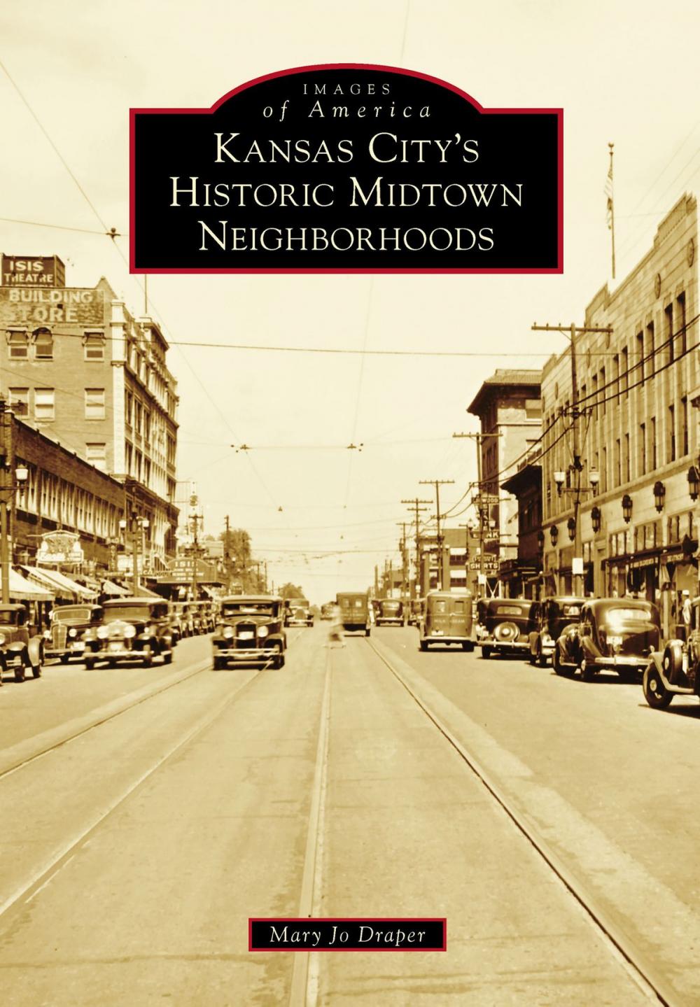 Big bigCover of Kansas City's Historic Midtown Neighborhoods