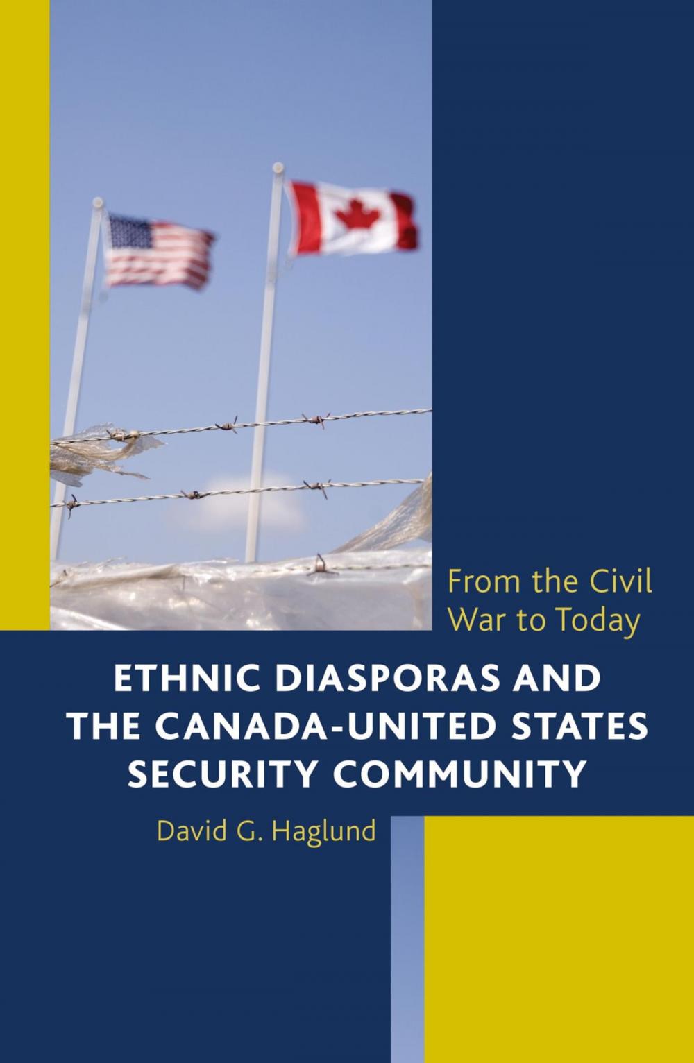 Big bigCover of Ethnic Diasporas and the Canada-United States Security Community