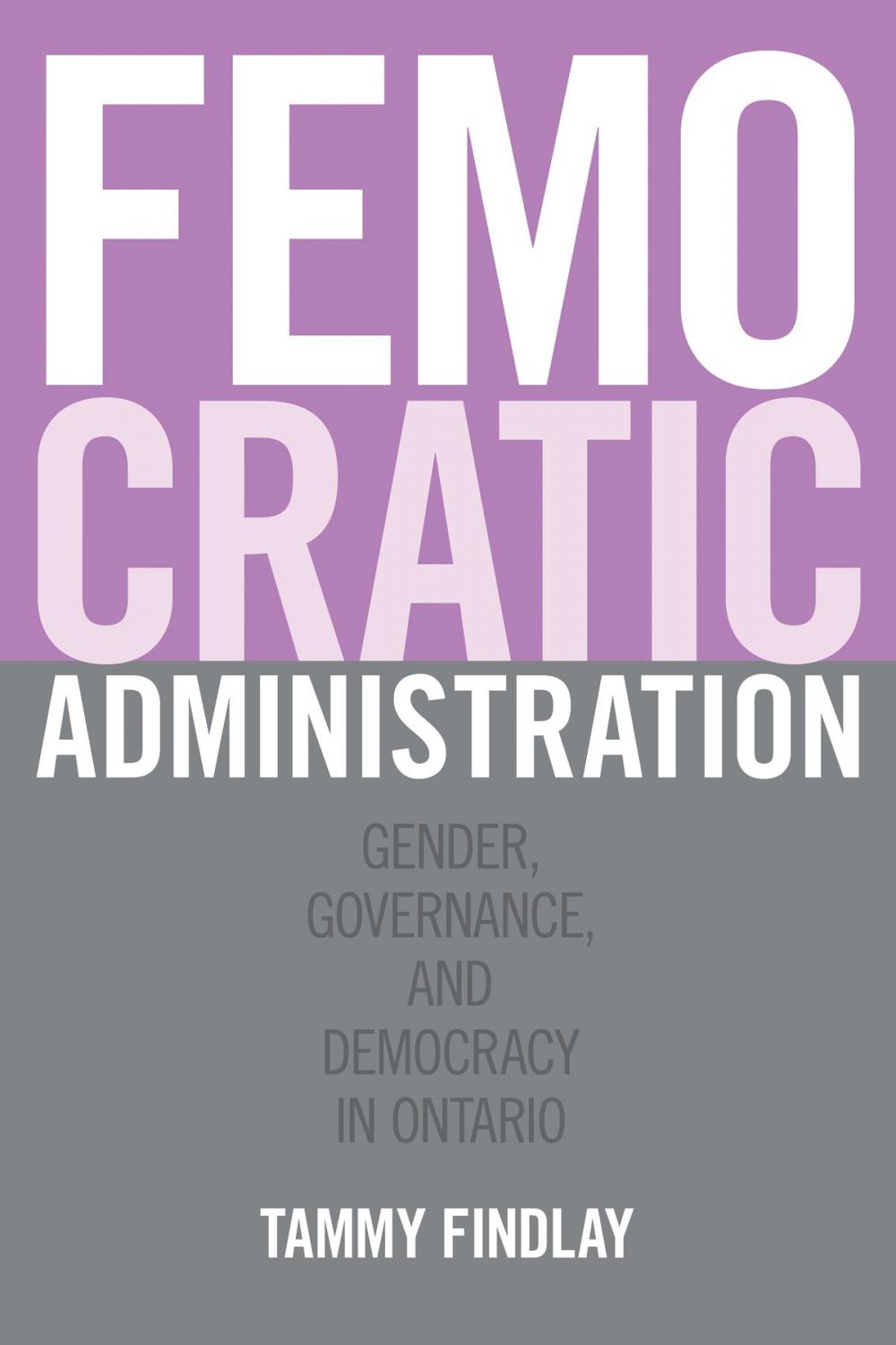 Big bigCover of Femocratic Administration