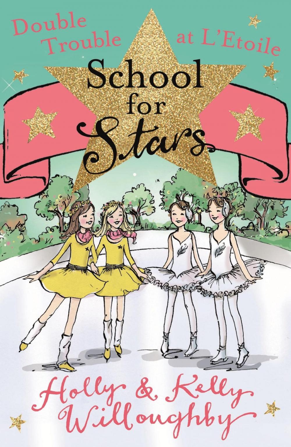 Big bigCover of School for Stars: Double Trouble at L'Etoile