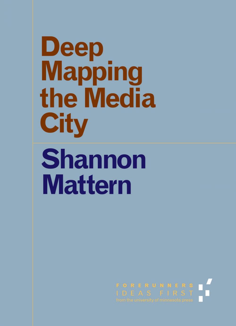 Big bigCover of Deep Mapping the Media City