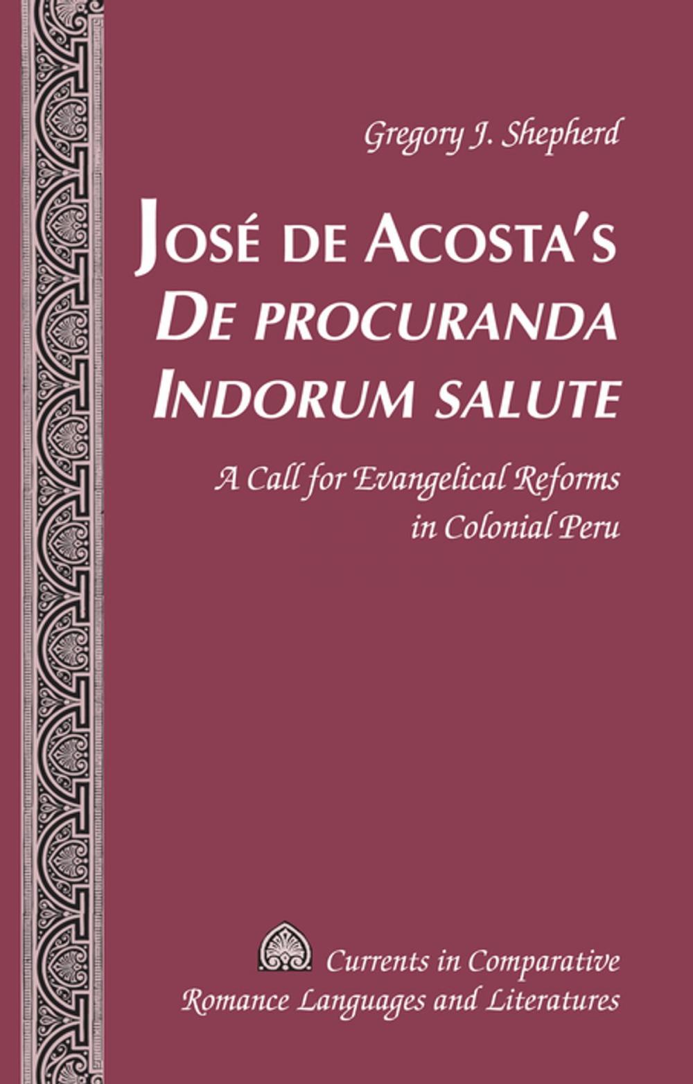 Big bigCover of José de Acostas «De procuranda Indorum salute»