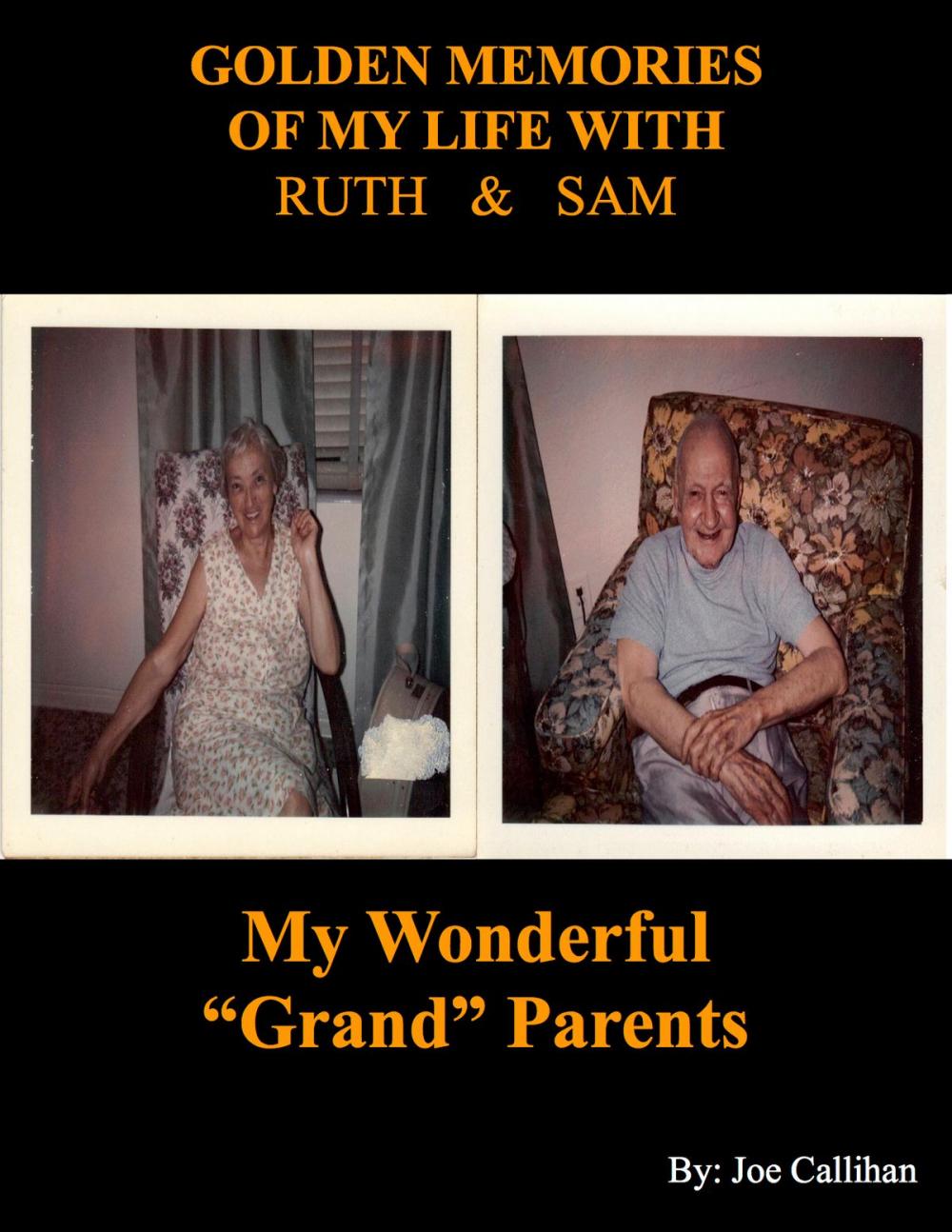 Big bigCover of Golden Memories of My Life With Ruth & Sam