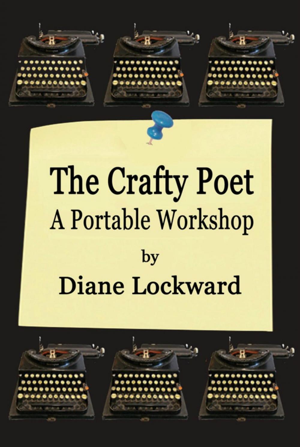 Big bigCover of The Crafty Poet: A Portable Workshop