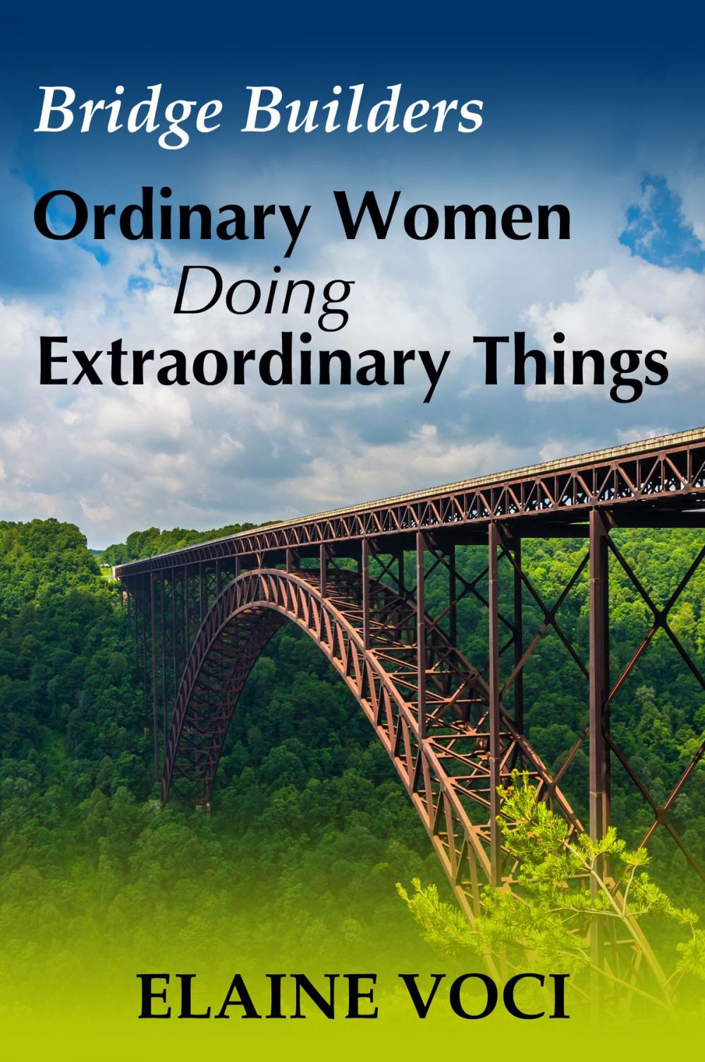 Big bigCover of Bridge Builders: Ordinary Women Doing Extraordinary Things