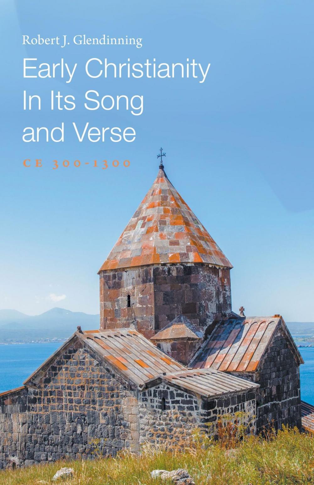 Big bigCover of Early Christianity In Its Song and Verse