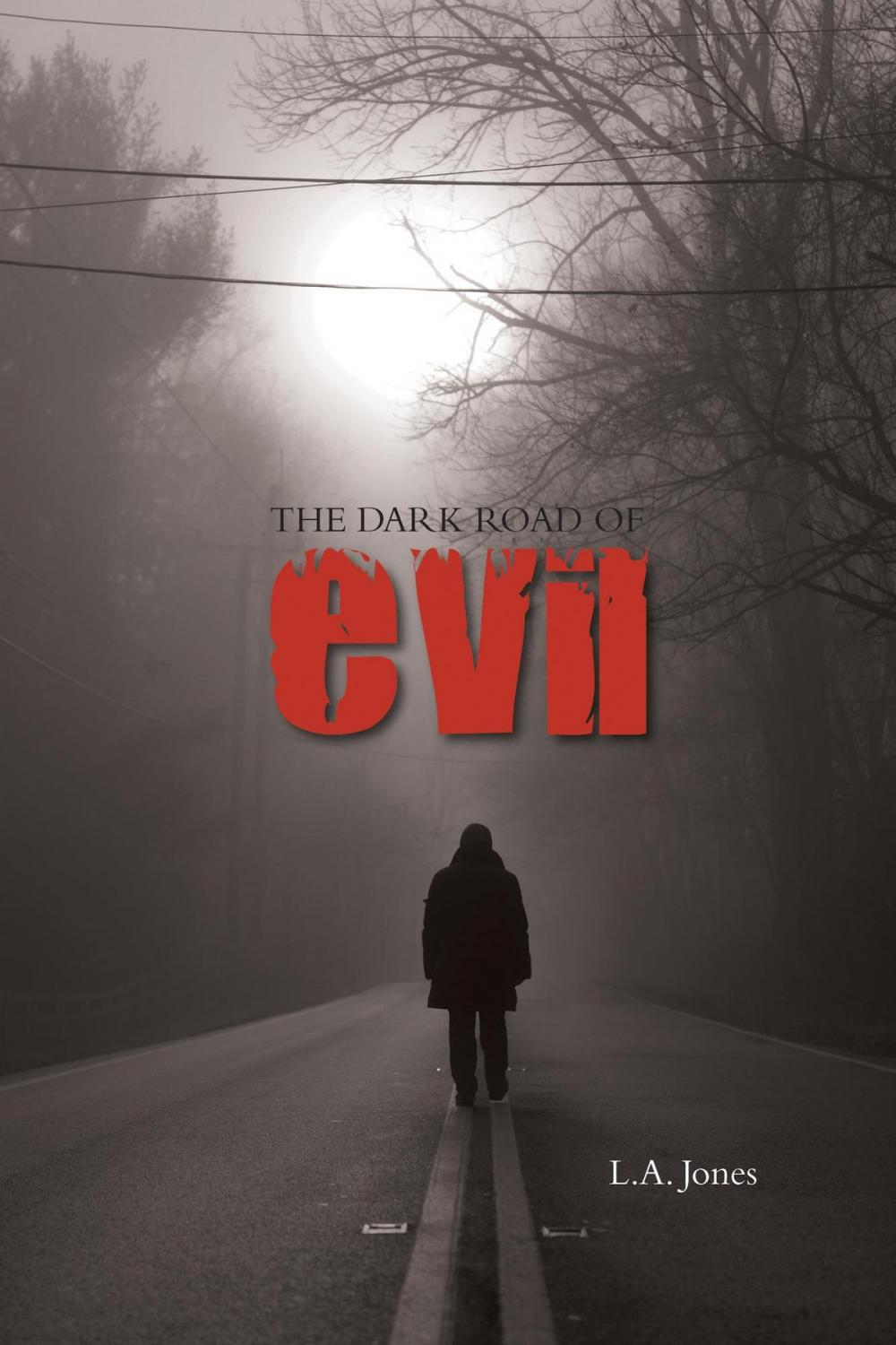 Big bigCover of The Dark Road Of Evil