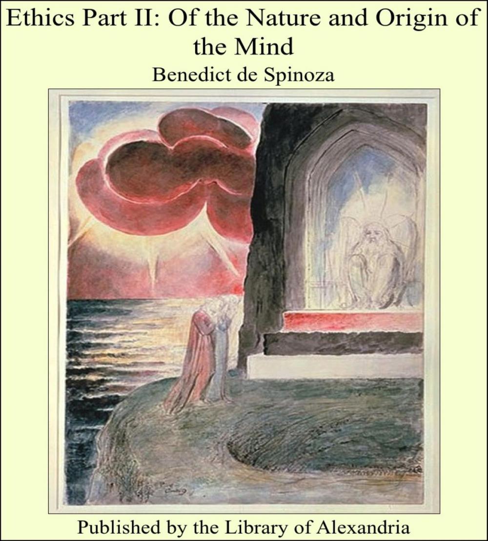 Big bigCover of Ethics Part II: Of the Nature and Origin of the Mind