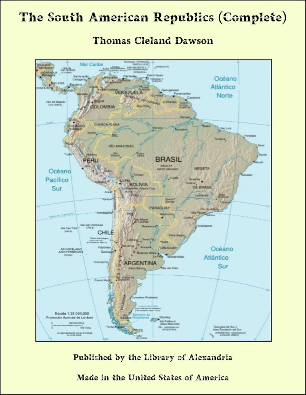 Big bigCover of The South American Republics (Complete)